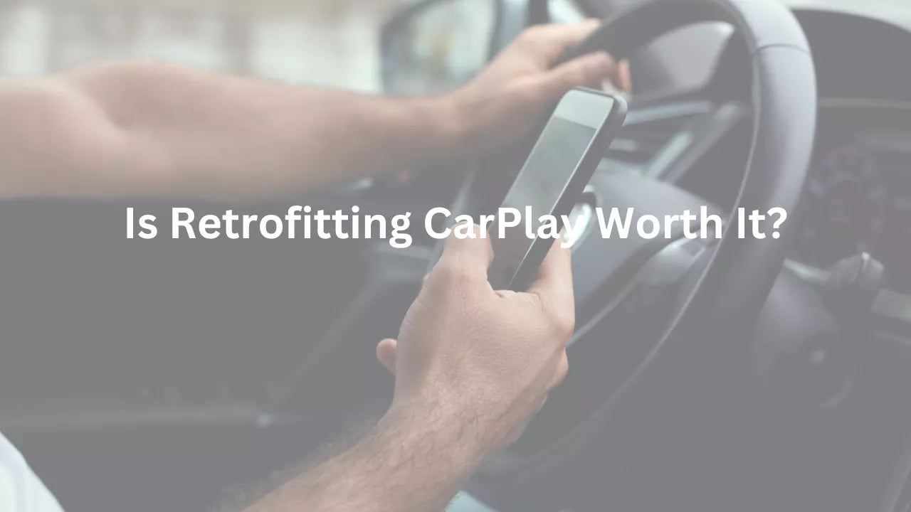 Is Retrofitting CarPlay Worth It? AutoKit CarPlay Store